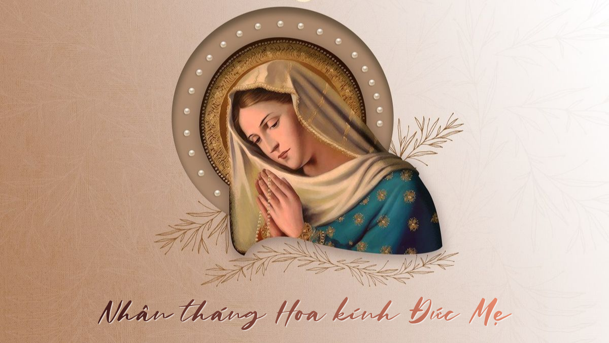 Nhân tháng Hoa kính Đức Mẹ